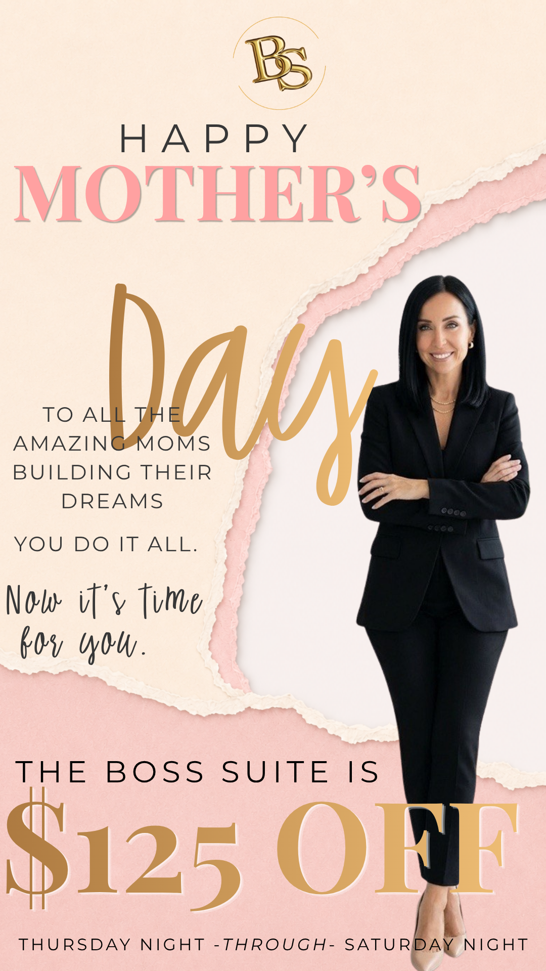 Happy Mother's Day — Boss Suite is $125 OFF, Thursday night through Saturday night